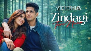 YODHA: Zindagi Tere Naam (Song) | Sidharth Malhotra, Raashii Khanna | Vishal Mishra