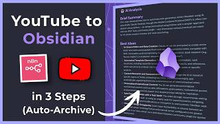 YouTube to Obsidian in 3 Steps Auto-Archive Everything