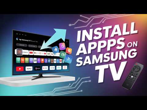 How to Install Third Party Apps on Samsung Smart TV