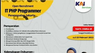 Lowongan kerja KAI Service lulusan SMA - D3 IT PHP Programer #loker #ptkai #keretaapi