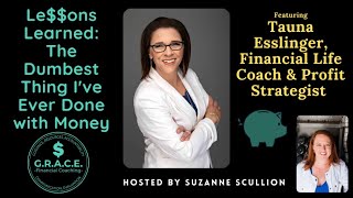 Lessons Learned: Tauna Esslinger