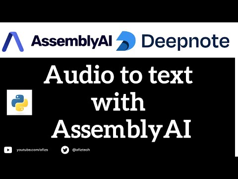 Convert Audio files to Text files using AssemblyAI