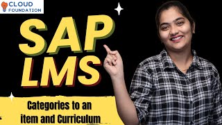 SAP LMS Categories to an Item and Curriculum | SAP LMS Online Tutorial |  SAP LMS | CloudFoundation