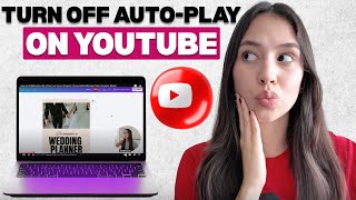 How to Turn Off Auto-Play on YouTube (Phone & Desktop)