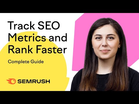 Track Seo Metrics And Rank Faster On Google Complete Guide