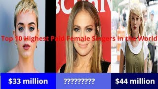 Top 10 Highest Paid Female Singers in the World