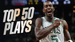 Kevin Garnett's Top 50 Career Plays 😤