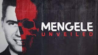 Mengele: Unveiled | BBC Select