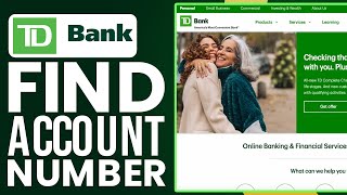 How To Find TD Bank Account Number (2025 Update)