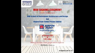 MoU Signing Ceremony (Industry Engagement) SRMIST SEAD and Nippon paints (India) Pvt. Ltd.