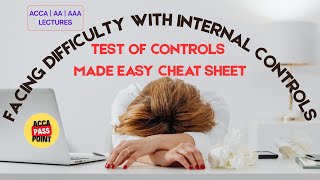 ACCA | Audit and Assurance AA F8 | Test of Control | Internal Control | CheatSheet by ACCA PassPoint