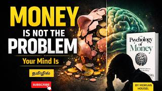 The Psychology of Money Explained in Tamil | 10 Life-Changing Money Lessons | Whiteboard Nation