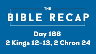 Day 186 (2 Kings 12-13, 2 Chronicles 24)