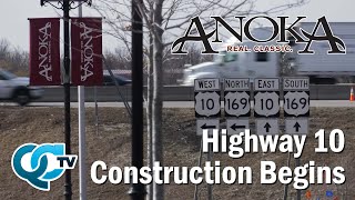 Highway 10 Construction Begins | Anoka, MN | QCTV