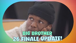 Big Brother 26 Finale Update: Schedule Changes, Drama, and $750K Prize on the Line!
