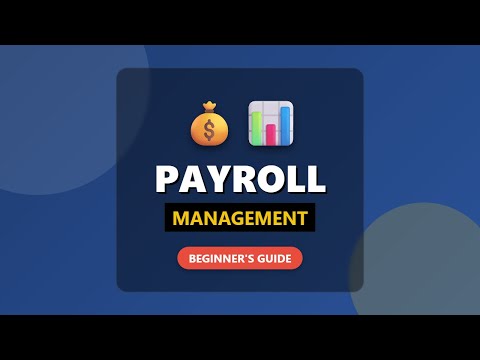 Payroll Management Explained Beginner S Guide To Processing Compliance