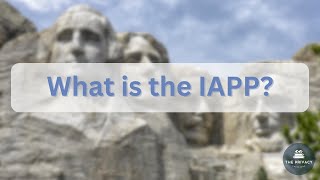 What is the IAPP? - CIPP/US Certification v2.6