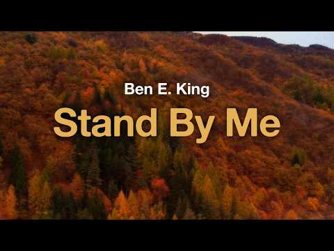 Ben E. King - Stand By Me (Lyrics)
