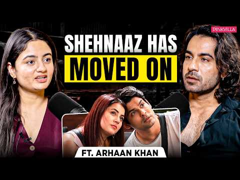 Arhaan Khan On Shehnaaz Gill, Sidharth Shukla & Bigg Boss 13 Memories | PINKVILLA
