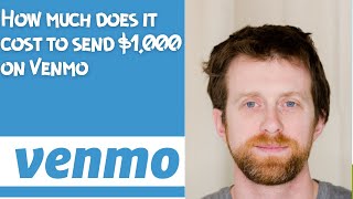 How much does it cost to send $1,000 on Venmo
