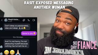 Raşit Exposed Inappropriately Messaging Another Woman | 90 Day Fianc&eacute;