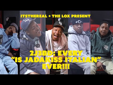 2J3BD: EVERY "IS JADAKISS ITALIAN" EVER!!!