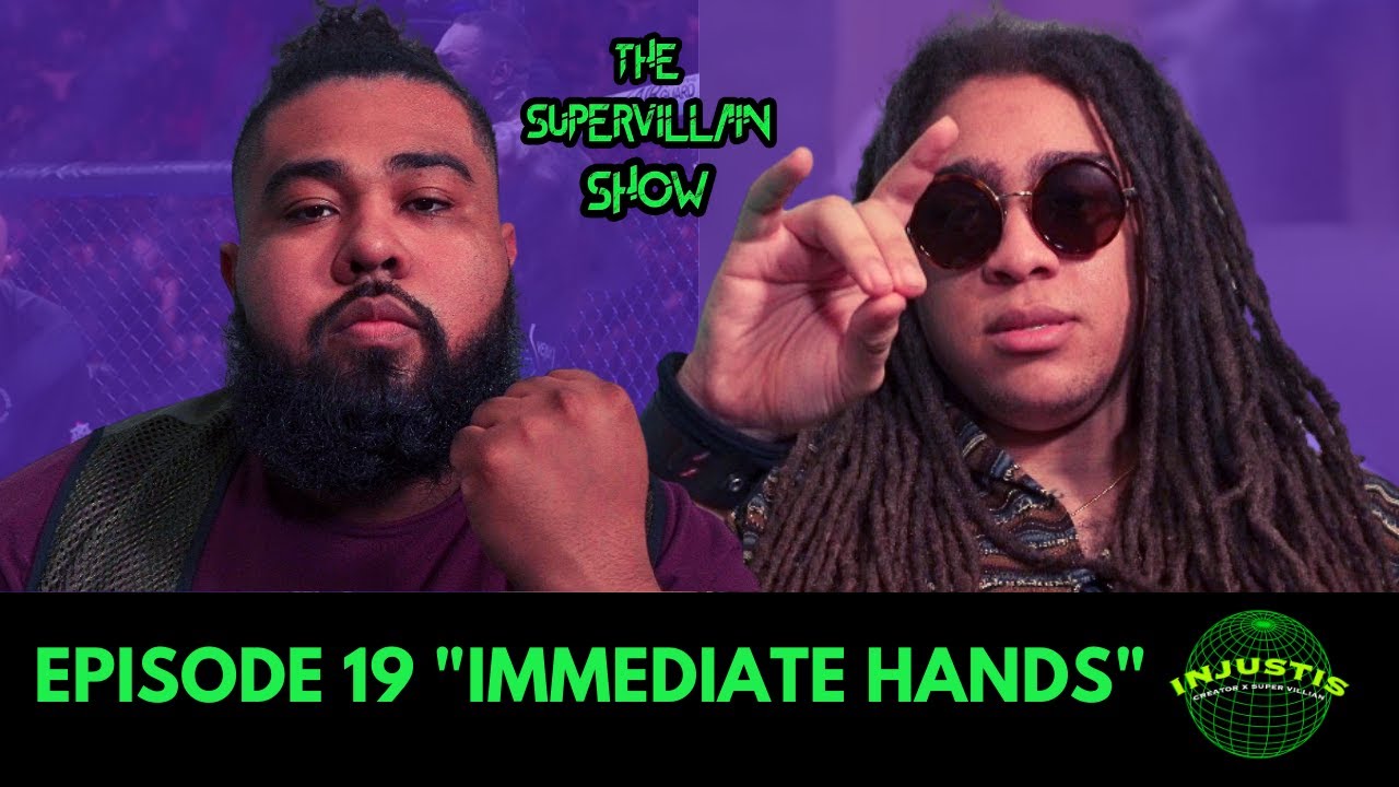 The Supervillain Show Ep 19 Immediate Hands Youtube