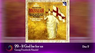 Messiah, HWV 56, Pt. 3: If God be for us, who can be against us? - Air - The Sixteen, Harry Christophers & Carolyn Sampson