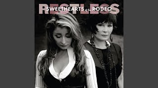 What Does Love Mean to You - Sweethearts Of The Rodeo