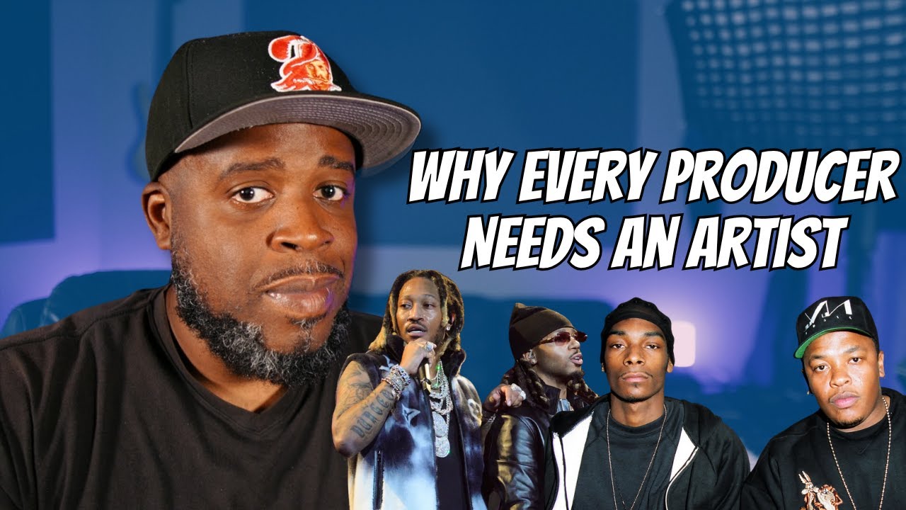 Why Every Producer Needs An Artist Youtube