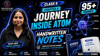 CLASS 9th Exploration Ch- 8 Handwritten Notes || New NCERT || Journey Inside Atom | Nikki Ma'am