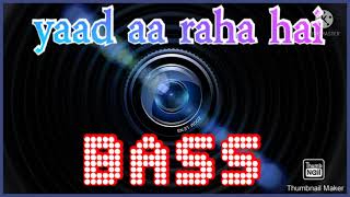 #discodancer #highbass yaad aa raha hai tera pyar high quality bass