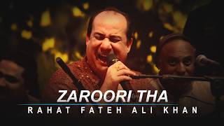 Zaroori Tha | LIVE ❤️&zwj;🔥 Performance by Rahat Fateh Ali Khan