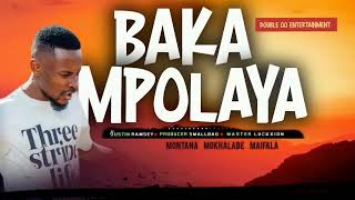 DOUBLE OO ENT. - BAKA MPOLAYA NEW45 !  MAIFALA X JUSTIN RAMSEY X SMALL BAD X MASTER LUCKXION 