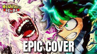 You Say Run V3 MY HERO ACADEMIA (Katsuki & Izuku) Epic Rock Cover