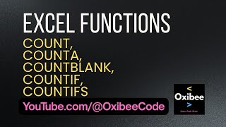 Excel Functions: COUNT, COUNTA, COUNTBLANK, COUNTIF, COUNTIFS