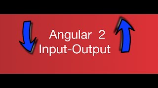 Angular 1 to Angular 2: Parent-Child Communication using Input-Output