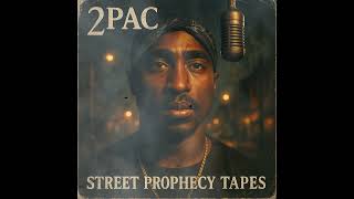 Street Prophecy Tapes &ndash; 2Pac Emotional Gospel Rap (Full Album) | Lost Spiritual Files 1997