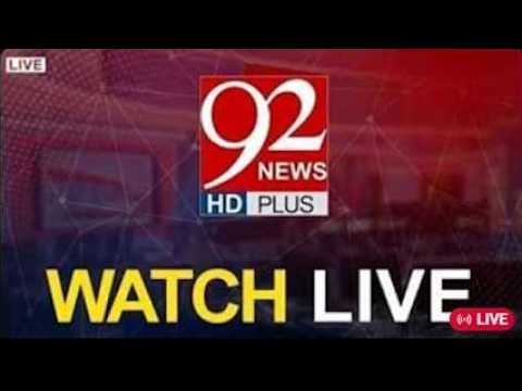 92 NEWS LIVE | Pakistan News Live - Latest Headlines & Breaking News - Press Conferences & Speeches