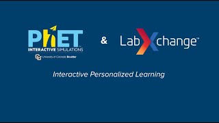 Stream PhET & LabXchange: Interactive Personalized Learning Online