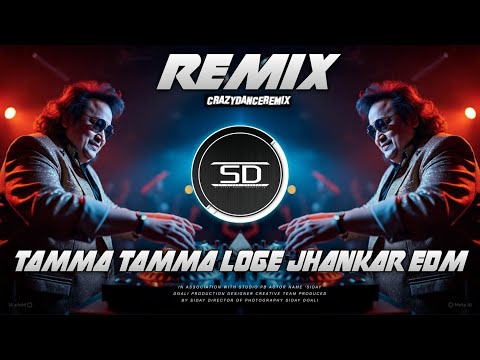 TAMMA TAMMA LOGE REMIX | JAANKAR EDM MIX | BAPPI LAHIRI HIT SONG | DJ SIDAY REMIX 2025 NEW