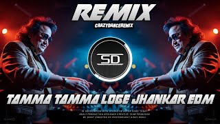 TAMMA TAMMA LOGE REMIX | JAANKAR EDM MIX | BAPPI LAHIRI HIT SONG | DJ SIDAY REMIX 2025 NEW