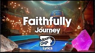 Journey - Faithfully (Lyric Video)