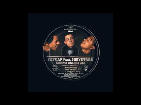 Fat Cap feat. JoeyStarr - Comme chaque &eacute;t&eacute;