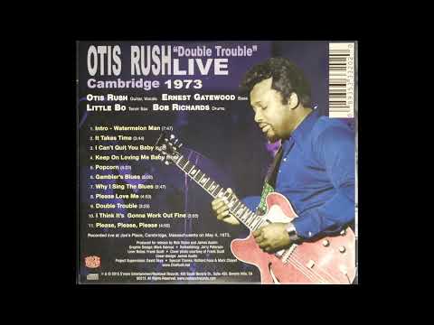 Otis Rush - Double Trouble / Live In Cambridge (1973) [Complete 2015 CD Re Issue]