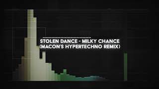 Stolen Dance (Hypertechno) - Macon
