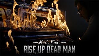 Port Sulphur Band &ndash; Rise Up Dead Man (From the World of Hunt: Showdown)