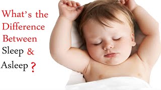 Difference between Sleep and Asleep in Urdu/Hindi