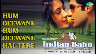 Hum Deewane Hum Deewane Hai Tere - Jaspinder Narula