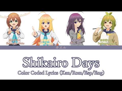 [ESP/ENG/KAN/ROM] - Shikairo Days | Color Coded Lyrics - My Deer Friend Nokotan OP TV SIZE
